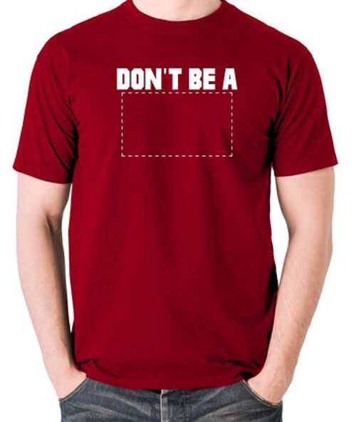 Pulp Fiction Inspired T Shirt - Don't Be A Square brick red