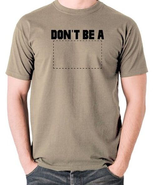 Pulp Fiction Inspired T Shirt - Don't Be A Square khaki