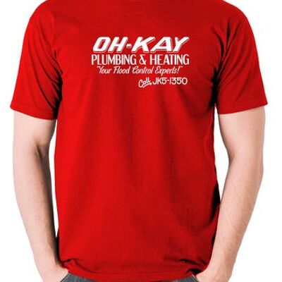Home Alone Inspired T Shirt - Oh-Kay Plumbing And Heating Your Flood Control Experts red