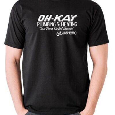 Home Alone Inspired T Shirt - Oh-Kay Plumbing And Heating Your Flood Control Experts black
