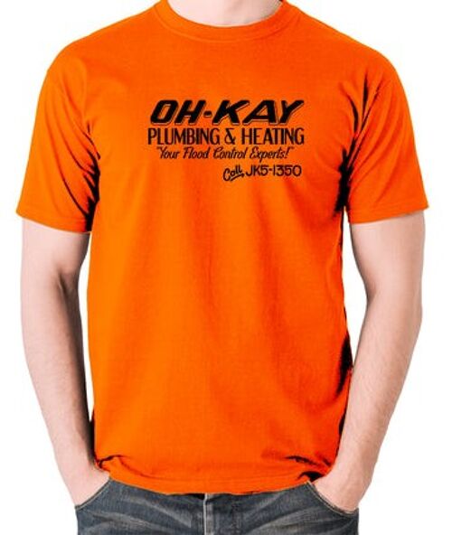 Home Alone Inspired T Shirt - Oh-Kay Plumbing And Heating Your Flood Control Experts orange