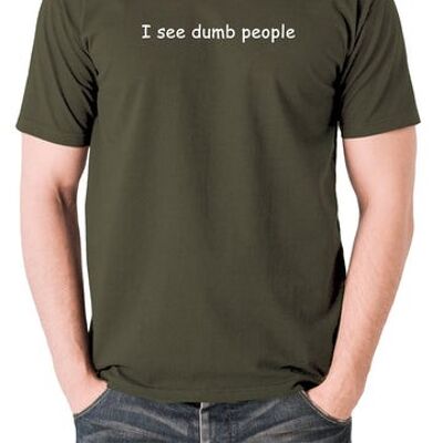 The IT Crowd Inspired T Shirt - I See Dumb People olive