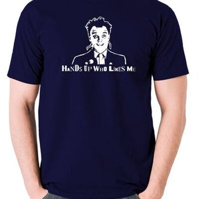 The Young Ones Inspired T Shirt - Hands Up Who Likes Me navy