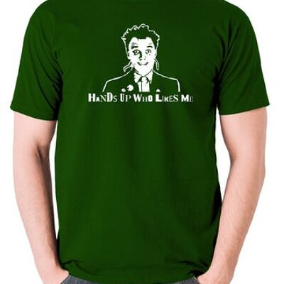 T-shirt inspiré des jeunes - Hands Up Who Likes Me vert