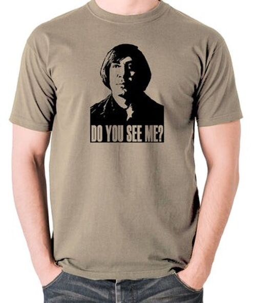 No Country For Old Men Inspired T Shirt - Do You See Me? khaki