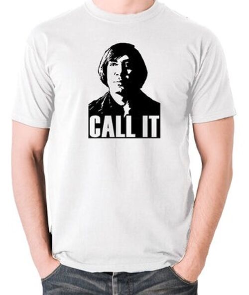 No Country For Old Men Inspired T Shirt - Call It white