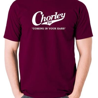 Alan Partridge Inspired T Shirt - Chorley FM, Coming In Your Ears burgundy