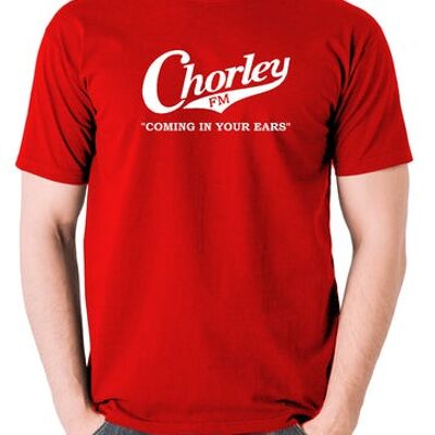 Alan Partridge Inspired T Shirt - Chorley FM, Coming In Your Ears red