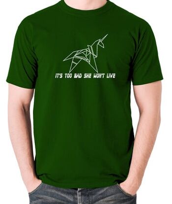 T-shirt inspiré de Blade Runner - C'est trop mauvais, elle ne vivra pas vert