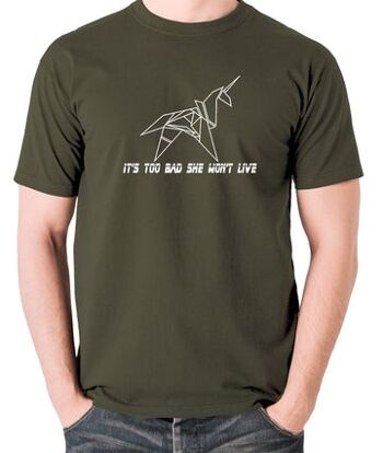 T-shirt inspiré de Blade Runner - C'est dommage qu'elle ne vive pas olive