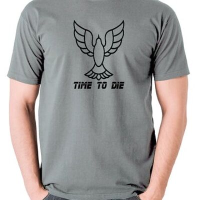 Blade Runner Inspired T Shirt - Time To Die grey