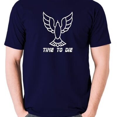 Blade Runner Inspired T Shirt - Time To Die navy