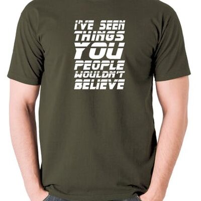 Camiseta inspirada en Blade Runner - He visto cosas que la gente no creería verde oliva