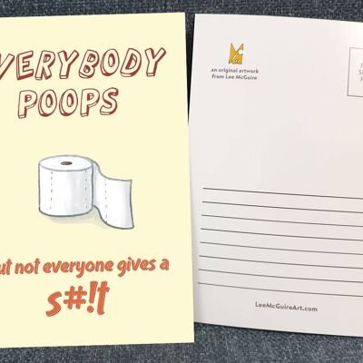 Everybody poops - Funny Art Postcard
