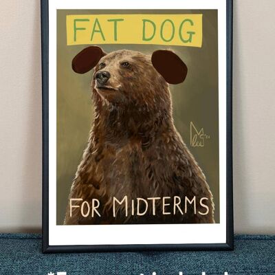 Fat Dog for Midterms - Art Print - Community TV show - A4 paper size