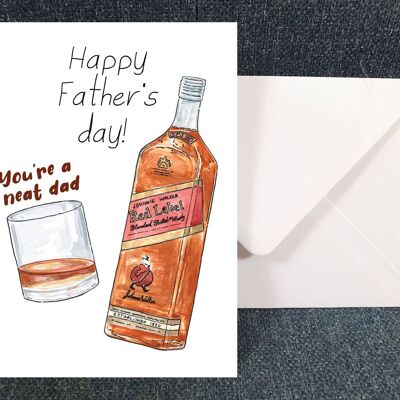 You're a Neat Dad - Happy Fathers Day Whisky Art card