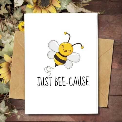 Handmade Eco Friendly | Plantable Seed or Organic Material Paper Good Luck Cards Just bee-cause Single Card