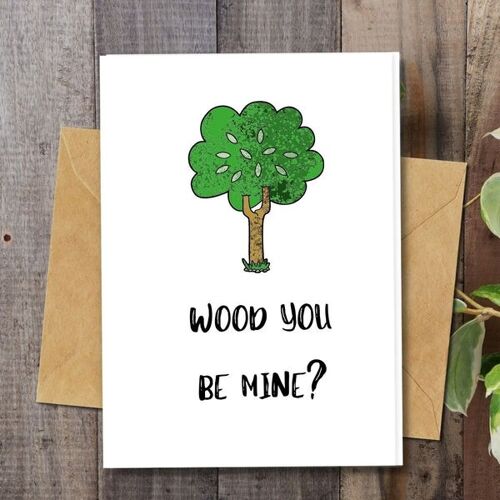 Handmade Eco Friendly | Plantable Seed or Organic Material Paper Love Cards Wood you be mine? Single Card