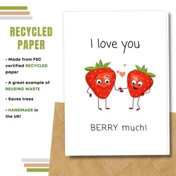 Fait à la main respectueux de l'environnement | Graines plantables ou papier de matière organique Cartes d'amour Love you Berry Much Single Card 6