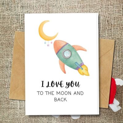 Handmade Eco Friendly | Plantable Seed or Organic Material Paper Love Cards To The Moon and Back Single Card