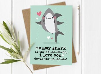 Mummy Shark - Carte Fête des mères / Anniversaire de maman 2