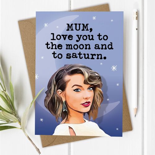 Taylor Swift - Mother's Day / Mum's Birthday Card