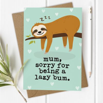 Lazy Sloth - Tarjeta divertida del Día de la Madre de un adolescente