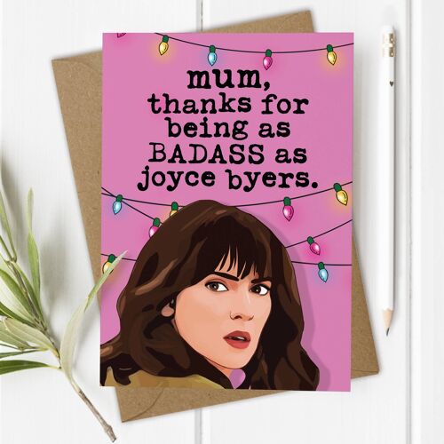 Joyce Byers Badass Mum - Funny Mother's Day Card