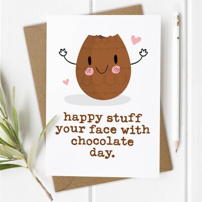 Stuff Your Face with Chocolate - Funny Easter Card