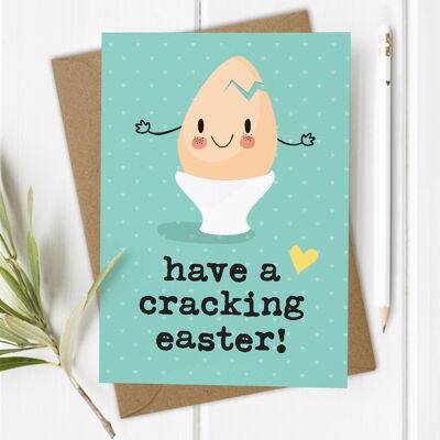 Have a Cracking Easter - Tarjeta de Pascua divertida (Copia)