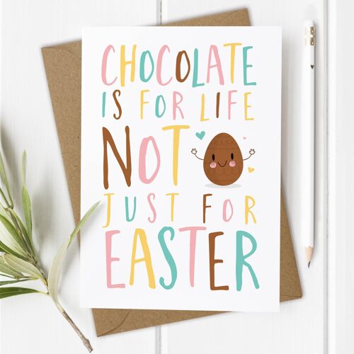 Chocolate is for Life - Funny Easter Card