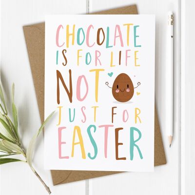 Il cioccolato è per la vita - divertente biglietto di Pasqua