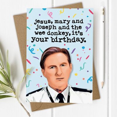 Line of Duty, Ted Hastings - Carte d&#39;anniversaire drôle
