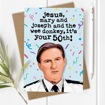 Age 50 Line of Duty, Ted Hastings - Funny 50th Birthday Card