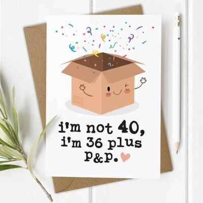 40., Alter 40 – Lustige Geburtstagskarte