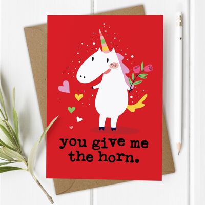 Me das el cuerno - Unicornio, tarjeta grosera del día de San Valentín
