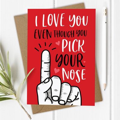 Pick Your Nose - Tarjeta divertida de San Valentín / Aniversario