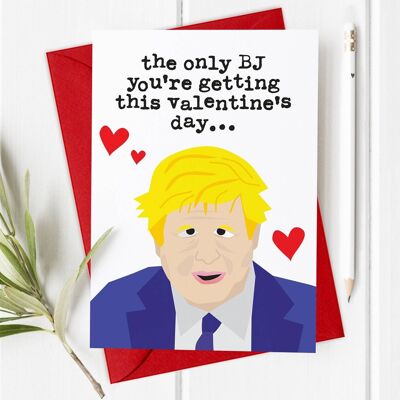 BJ Boris Johnson - Rude Valentine's Day Card
