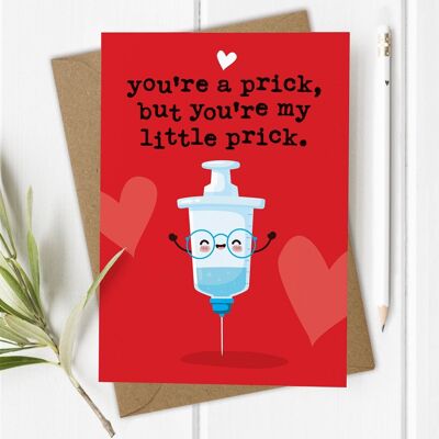 My Little Pr*ck - Rude Valentine&#39;s Day / Carte d&#39;anniversaire