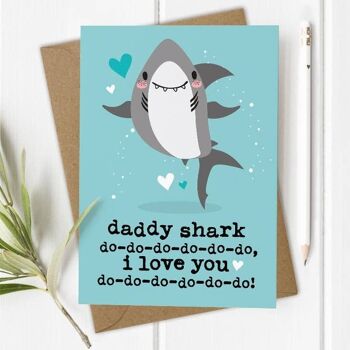 Daddy Shark - Carte Fête des pères / Anniversaire de papa 1