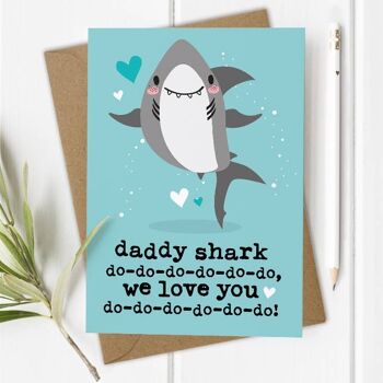 Daddy Shark - Carte Fête des pères / Anniversaire de papa 2