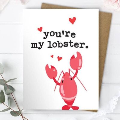 Tu es mon homard, amis - Saint Valentin / Anniversaire