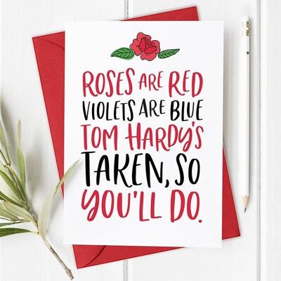 Tom Hardy, les roses sont rouges - Carte drôle de Saint-Valentin