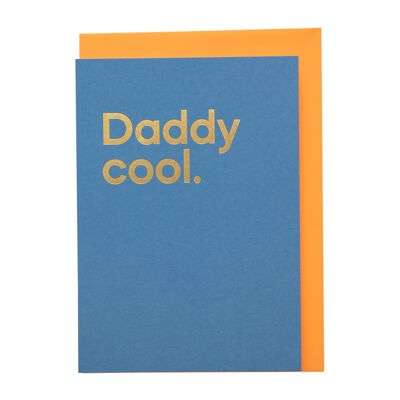Daddy cool&#39; Streambare Songkarte