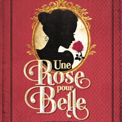A Rose for Belle