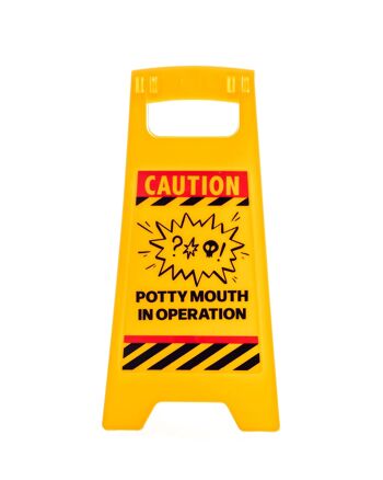 Panneau d&#39;avertissement de bureau - Potty Mouth 5
