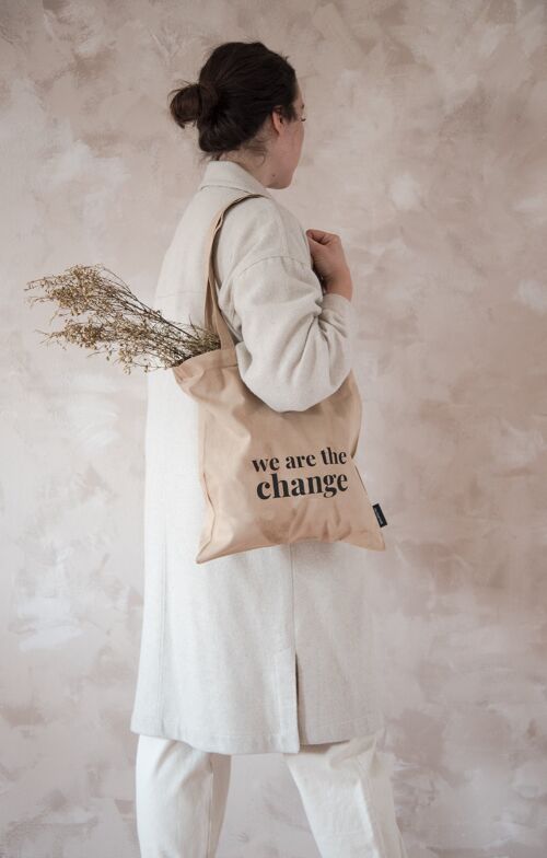 Organic Cotton Tote Bag / WE ARE THE CHANGE