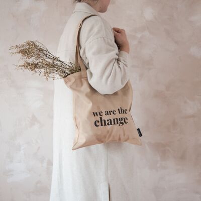Organic Cotton Tote Bag / WE ARE THE CHANGE