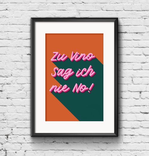Poster "Zu Vino sag ich nie No", 5er Pack