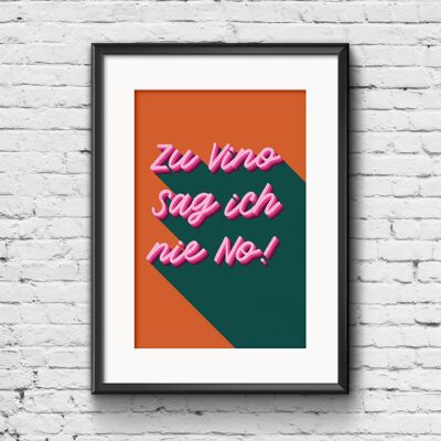 Poster "I never say no to Vino", pack of 5